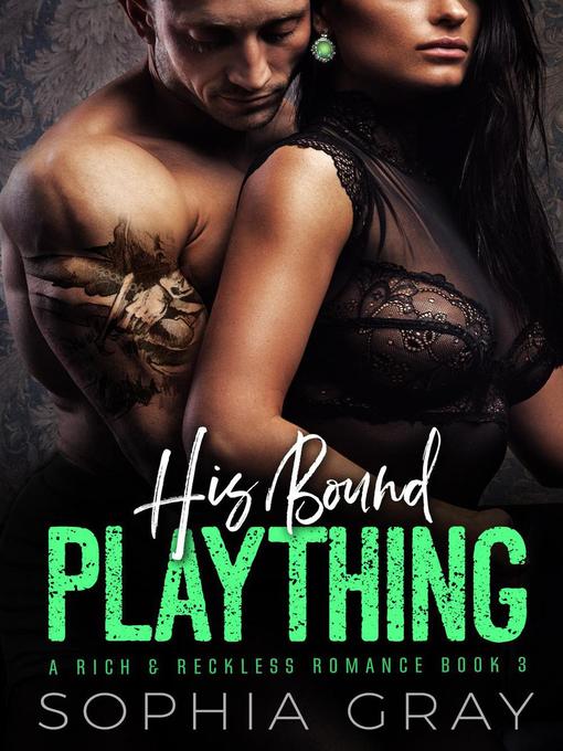 Cover image for His Bound Plaything